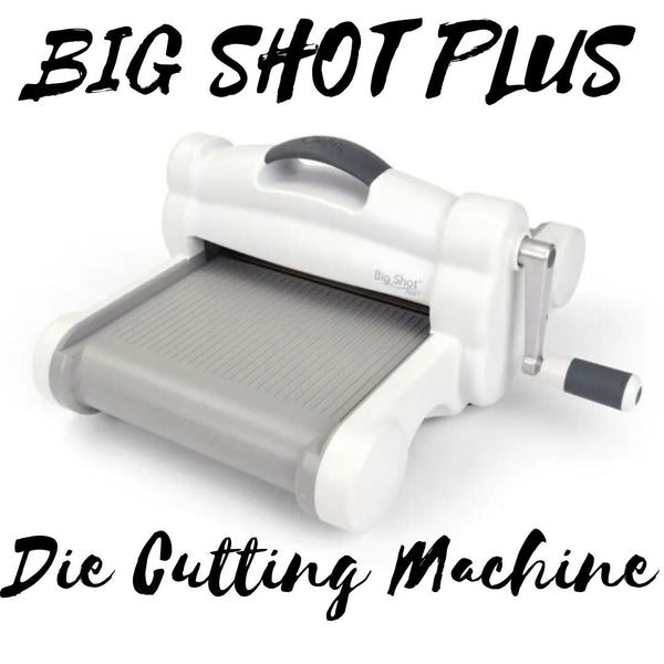 Sizzix Big Shot Plus - White & Gray