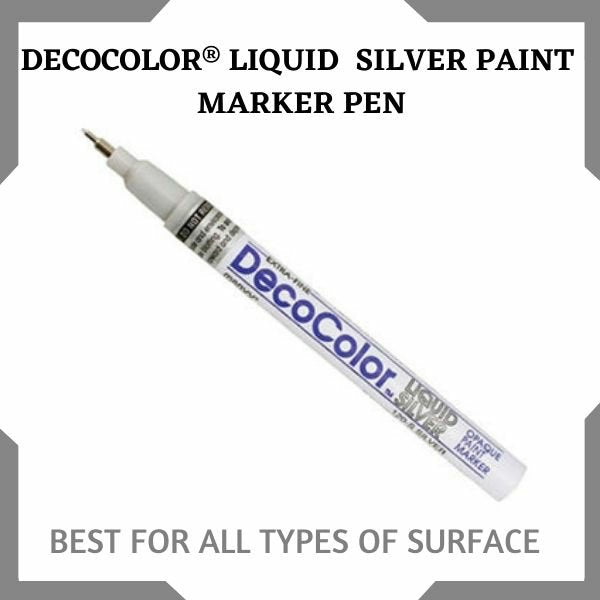 DECOCOLOR® LIQUID SILVER PAINT MARKER PEN