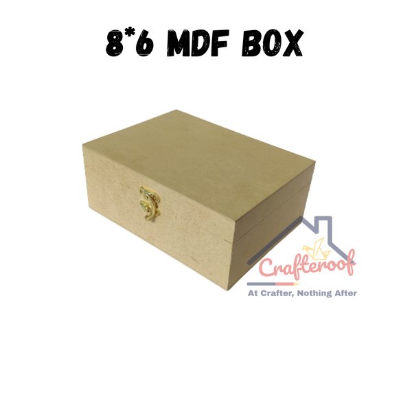 8" BY 6" MDF Box