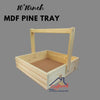 Pine Mdf Tray with handle - 10*10 inch