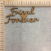Friend Forever - MDF Cutout