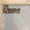 Precious Moment - MDF Cutout
