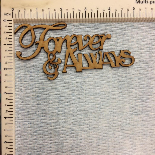 Forever & Always - MDF Cutout