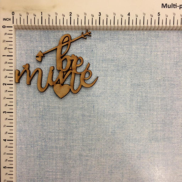 Be Mine - MDF Cutout