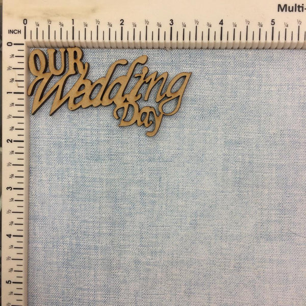 Our Wedding Day - MDF Cutout