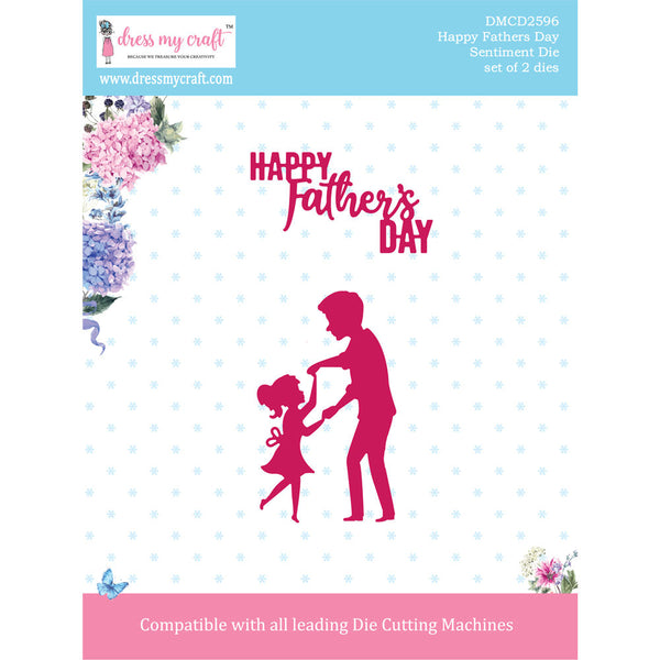 Happy Fathers Day - Sentiment Dies