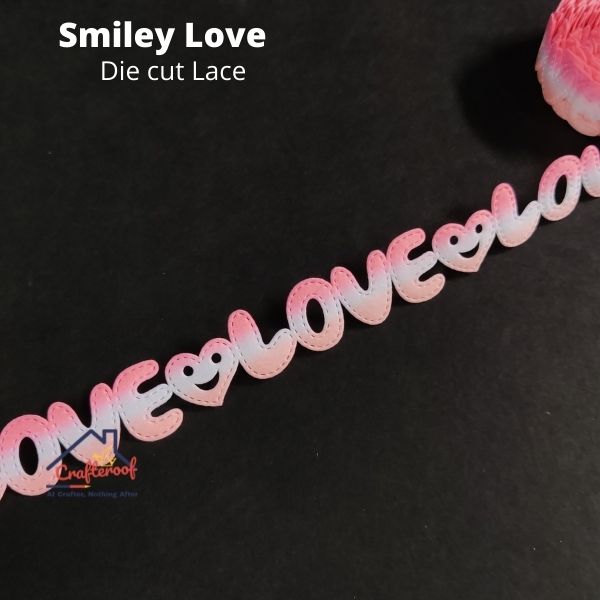 Smiley Love Pink - Diecut Lace