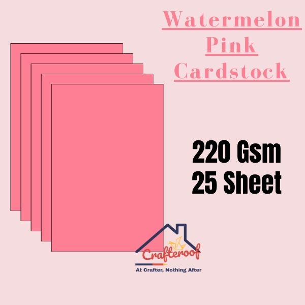 Watermelon Pink Cardstock 220Gsm -25sheets