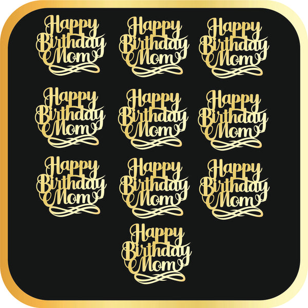 Happy Birthday Mom #2 Acrylic cutout - 10pc/pack