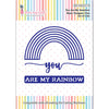 You Are My Rainbow - Basic Designer Dies
