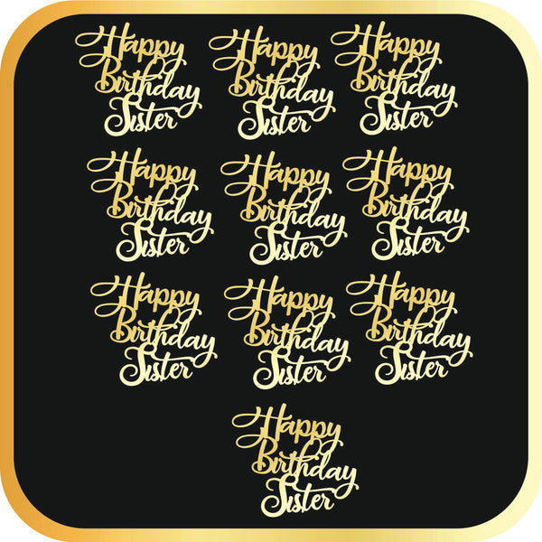 Happy Birthday Sister #4 Acrylic cutout - 10pc/pack